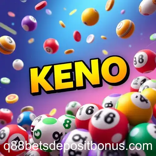 Exploring Keno: The Exciting Game Category on Q88Bets with Attractive Deposit Bonuses